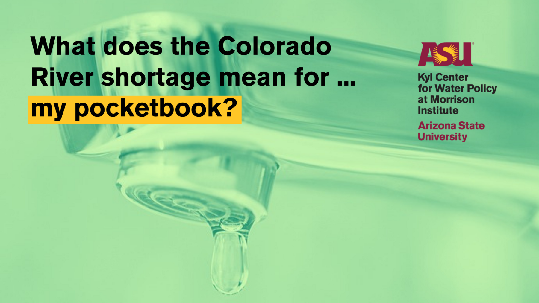 What Does The Colorado River Shortage Mean For My Pocketbook Arizona Water Blueprint